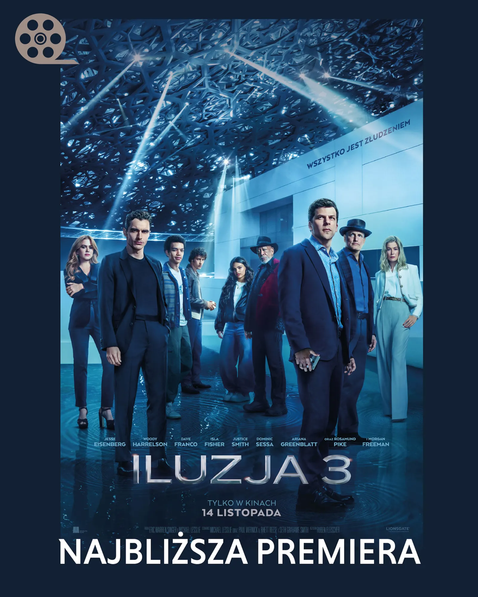 „ILUZJA 3” – magia powraca na wielki ekran!